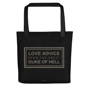 LOVE ADVICE FROM THE GREAT DUKE OF HELL - MUHAHA TOTE BAG